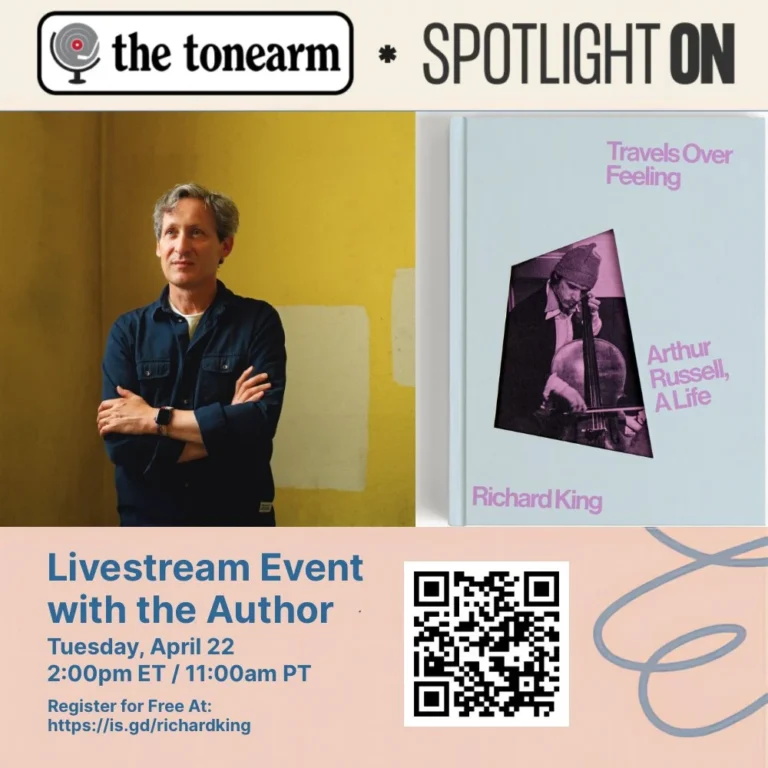 The Tonearm Presents: Spotlight On Arthur Russell, with writer Richard King
